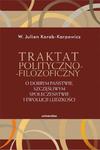 Traktat polityczno-filozoficzny O dobrym państwie, szczęśliwym społeczeństwie i ewolucji ludzkości w sklepie internetowym Wieszcz.pl