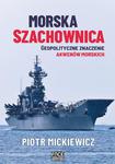 Morska szachownica – geopolityczne znaczenie akwenów morskich w sklepie internetowym Wieszcz.pl