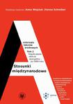 Stosunki międzynarodowe. Tom 2. Antologia tekstów źródłowych Współczesne oblicza dyscypliny po 1989 roku w sklepie internetowym Wieszcz.pl