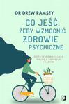 Co jeść, żeby wzmocnić zdrowie psychiczne Dieta wspomagająca walkę z depresją i lękiem w sklepie internetowym Wieszcz.pl