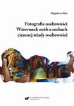 Fotografia osobowości. Wizerunek osób o cechach ciemnej triady osobowości w sklepie internetowym Wieszcz.pl