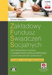 Zakładowy fundusz świadczeń socjalnych oraz świadczenie urlopowe z uwzględnieniem prawa podatkowego i prawa ubezpieczeń społecznych. Poradnik z wzorami dokumentów (e-book z suplementem elektronicznym w sklepie internetowym Wieszcz.pl