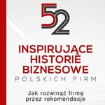 52 inspirujące historie biznesowe polskich firm w sklepie internetowym Wieszcz.pl