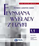 Feynmana wykłady z fizyki. Tom 1.1. Mechanika, szczególna teoria względności w sklepie internetowym Wieszcz.pl