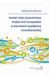 Handel rolno-żywnościowy krajów Unii Europejskiej w warunkach współpracy transatlantyckiej w sklepie internetowym Wieszcz.pl