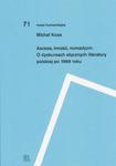 Asceza inność nomadyzm O dyskursach etycznych literatury polskiej po 1989 roku w sklepie internetowym Wieszcz.pl