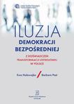 Iluzja demokracji bezpośredniej Z doświadczeń transformacji ustrojowej w Polsce w sklepie internetowym Wieszcz.pl