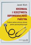 Kreowana i rzeczywista odpowiedzialność państwa Studium sektora ochrony zdrowia państw postsocjalistycznych w sklepie internetowym Wieszcz.pl