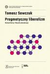 Pragmatyczny liberalizm Richard Rorty i filozofia demokracji w sklepie internetowym Wieszcz.pl