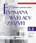 Feynmana wykłady z fizyki. Tom 2.2. Elektrodynamika, fizyka ośrodków ciągłych w sklepie internetowym Wieszcz.pl