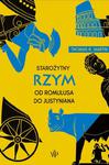 Starożytny Rzym. Od Romulusa do Justyniana w sklepie internetowym Wieszcz.pl