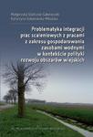 Problematyka integracji prac scaleniowych z pracami z zakresu gospodarowania zasobami wodnymi w kontekście polityki rozwoju obszarów wiejskich w sklepie internetowym Wieszcz.pl