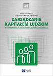 Zarządzanie kapitałem ludzkim W warunkach zrównoważonego rozwoju w sklepie internetowym Wieszcz.pl