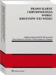 Prawo karne i kryminologia wobec kryzysów XXI w. w sklepie internetowym Wieszcz.pl