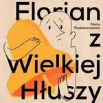 Florian z Wielkiej Hłuszy w sklepie internetowym Wieszcz.pl