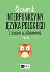 Słownik interpunkcyjny języka polskiego z zasadami przestankowania PWN w sklepie internetowym Wieszcz.pl