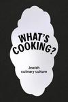 What's cooking. Jewish culinary culture w sklepie internetowym Wieszcz.pl