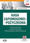 Kasa zapomogowo-pożyczkowa – zasady funkcjonowania – kompletna dokumentacja – ewidencja księgowa z polityką rachunkowości (e-book z suplementem elektronicznym) eBPP1467e w sklepie internetowym Wieszcz.pl