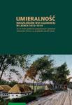 Umieralność mieszkańców wsi kujawskiej w latach 1815-1914 na tle zmian społeczno-gospodarczych w sklepie internetowym Wieszcz.pl