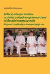 Relacje interpersonalne uczniów z niepełnosprawnościami w klasach integracyjnych w sklepie internetowym Wieszcz.pl