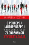 O percepcji i autopercepcji wybranych grup zagrożonych stygmatyzacją w sklepie internetowym Wieszcz.pl