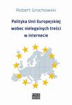 Polityka Unii Europejskiej wobec nielegalnych treści w internecie w sklepie internetowym Wieszcz.pl