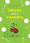 Zabawy plastyczne z bawełną w sklepie internetowym Wieszcz.pl