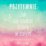 Pozytywnie! Jak nie szukać dziury w całym w sklepie internetowym Wieszcz.pl