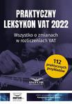 Praktyczny Leksykon VAT 2022 Wszystko o zmianach w rozliczeniach VAT w sklepie internetowym Wieszcz.pl