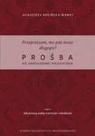 Przepraszam, ma pan może długopis? Prośba we współczesnej polszczyźnie. Cz. 2 Jak proszą osoby star(sz)e i młod(sz)e w sklepie internetowym Wieszcz.pl