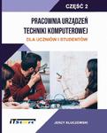 Pracownia Urządzeń Techniki Komputerowej Dla Uczniów i Studentów – Część 2 w sklepie internetowym Wieszcz.pl