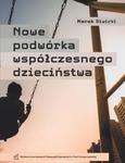 Nowe Podwórko współczesnego dzieciństwa w sklepie internetowym Wieszcz.pl