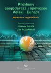 Problemy gospodarcze i społeczne Polski i Europy Wybrane zagadnienia w sklepie internetowym Wieszcz.pl