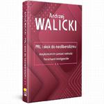 PRL i skok do neoliberalizmu II ANTYKOMUNIZM ZAMIAST WOLNOŚCI | PORACHUNKI INTELIGENCKIE w sklepie internetowym Wieszcz.pl