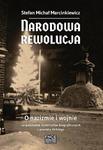 Narodowa rewolucja. O nazizmie i wojnie na podstawie materiałów biograficznych z powiatu ełckiego w sklepie internetowym Wieszcz.pl