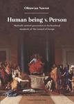 Human being v. Person. Medically assisted procreation in the bioethical standards of The Council of Europe w sklepie internetowym Wieszcz.pl