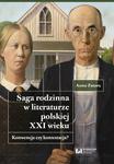 Saga rodzinna w literaturze polskiej XXI wieku. Konwencja czy kontestacja? w sklepie internetowym Wieszcz.pl