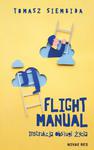 Flight Manual Instrukcja obsługi życia w sklepie internetowym Wieszcz.pl