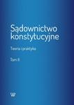 Sądownictwo konstytucyjne tom 2. Teoria i praktyka w sklepie internetowym Wieszcz.pl