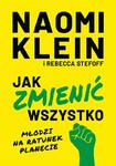 Jak zmienić wszystko Młodzi na ratunek planecie w sklepie internetowym Wieszcz.pl