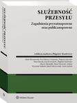 Służebność przesyłu. Zagadnienia prywatnoprawne oraz publicznoprawne w sklepie internetowym Wieszcz.pl