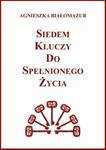 Siedem kluczy do spełnionego życia w sklepie internetowym Wieszcz.pl