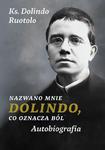 Nazwano mnie Dolindo, co oznacza ból Autobiografia w sklepie internetowym Wieszcz.pl