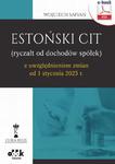 Estoński CIT (ryczałt od dochodów spółek) z uwzględnieniem zmian od 1 stycznia 2023 r. (e-book) eBPG1483 w sklepie internetowym Wieszcz.pl