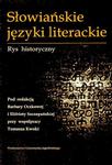 Słowiańskie języki literackie Rys historyczny w sklepie internetowym Wieszcz.pl