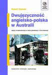 Dwujęzyczność angielsko-polska w Australii. Języki mniejszościowe w erze globalizacji i informatyzacji w sklepie internetowym Wieszcz.pl