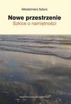 Nowe przestrzenie. Szkice o namiętności w sklepie internetowym Wieszcz.pl