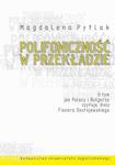 Polifoniczność w przekładzie O tym jak Polacy i Bułgarzy czytają „Biesy” Fiodora Dostojewskiego w sklepie internetowym Wieszcz.pl