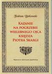 Kazanie na pogrzebie wielebnego ojca księdza Piotra Skargi w sklepie internetowym Wieszcz.pl