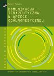 Komunikacja terapeutyczna w opiece ogólnomedycznej w sklepie internetowym Wieszcz.pl